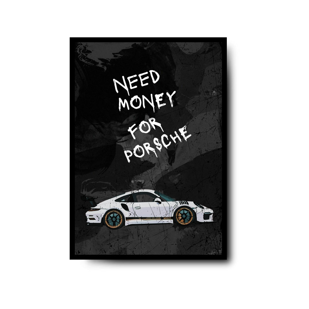 Plakat Need Money For Porsche