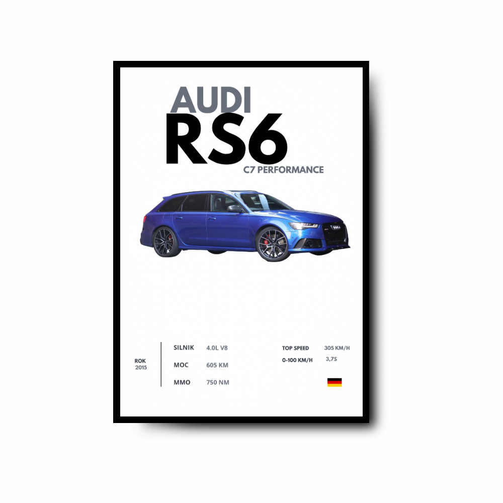 Plakat Audi RS6 C7 Performance